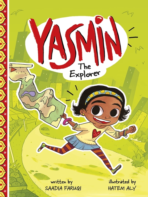 Title details for Yasmin the Explorer by Saadia Faruqi - Available